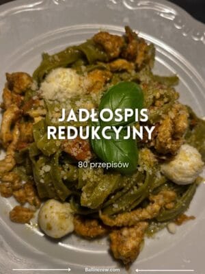Jadłospis na redukcję